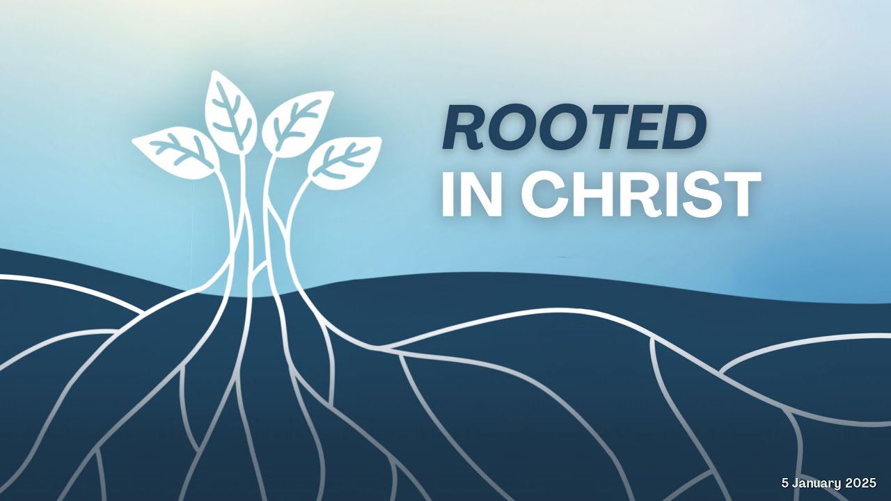 5 January  2025 | English Worship Service | Rooted In God