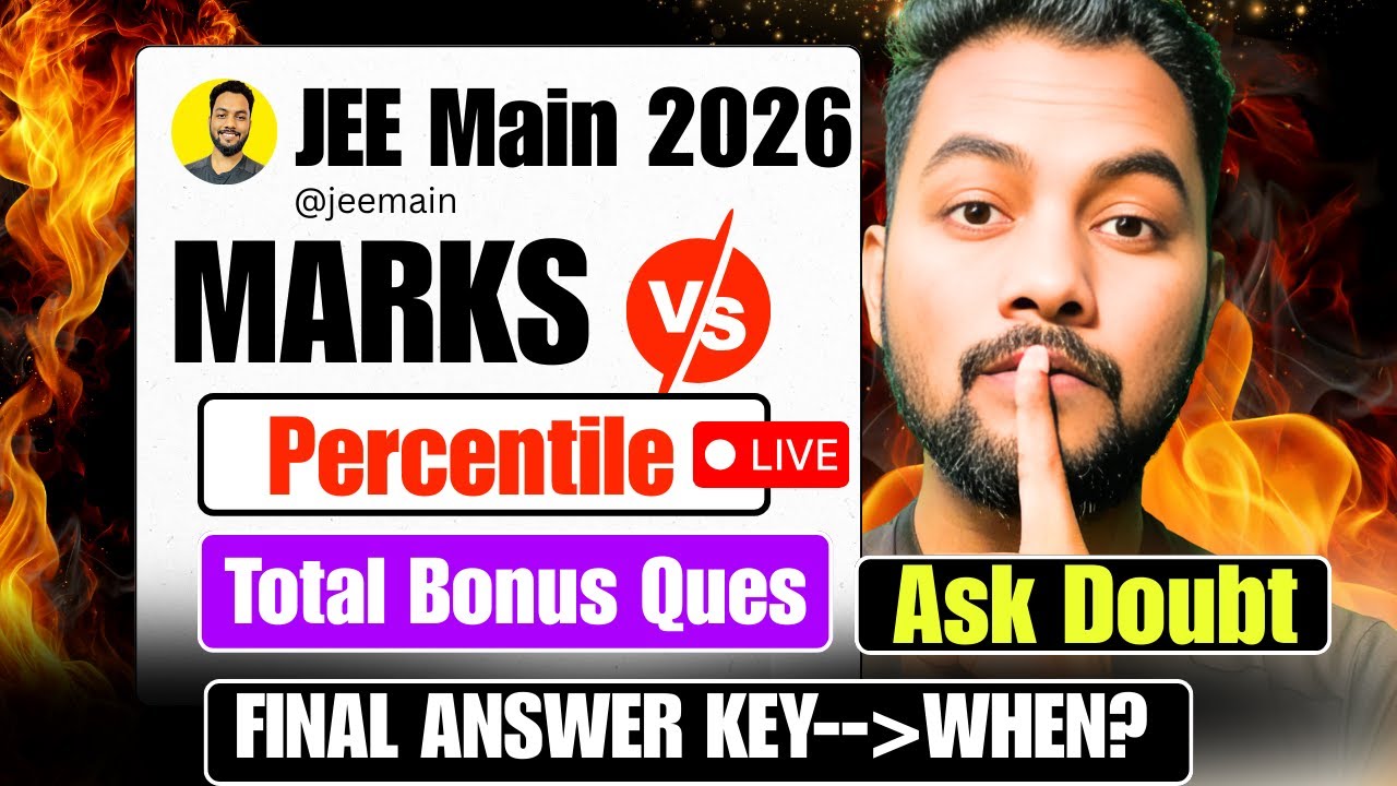 LIVE🔴Urgent Final Marks Vs Percentile JEE Main 2026|JEE Main 2026 Answer Key OUT|JEE Main Result