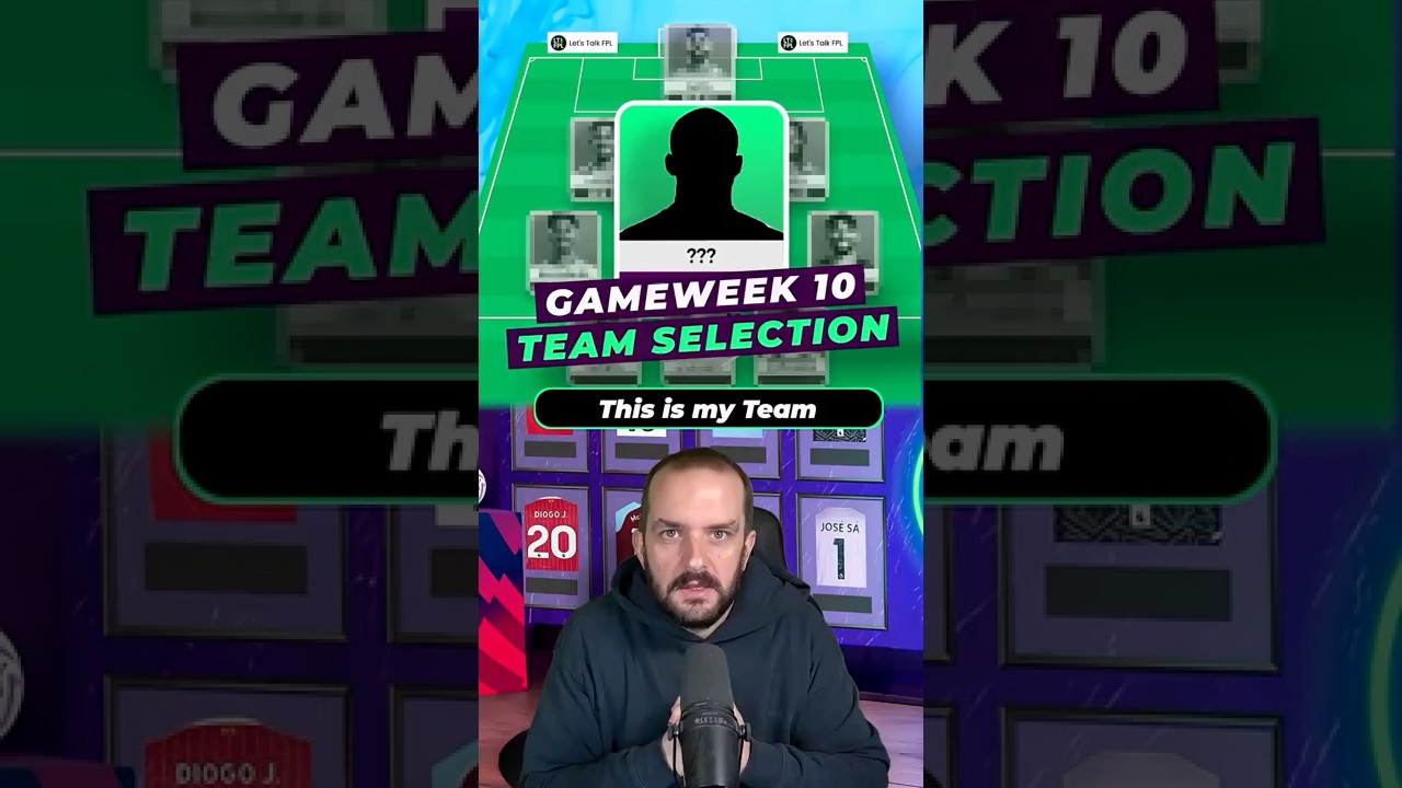 MY FPL TEAM SELECTION FOR GAMEWEEK 10 #fantasypremierleague #fpltips #fyp