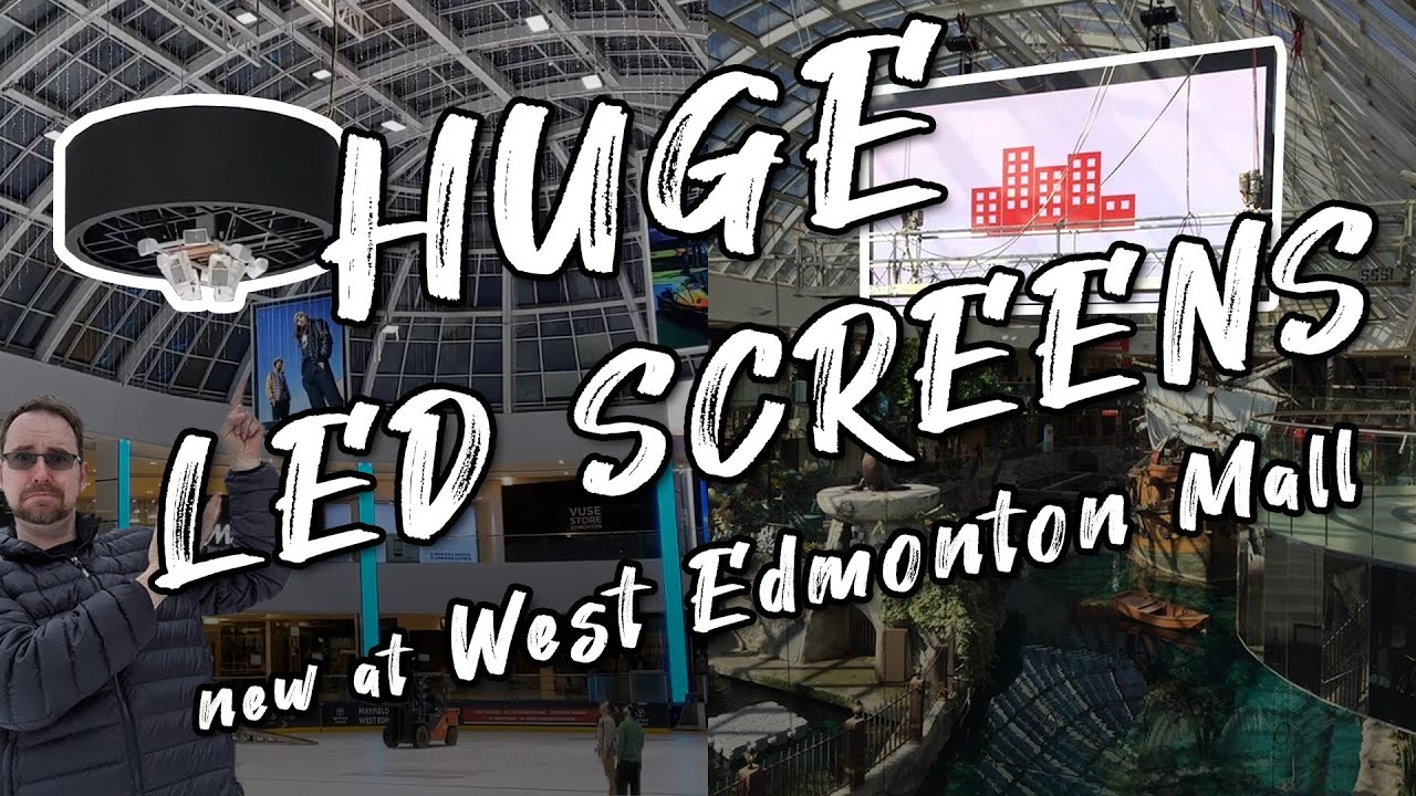 Checking out the new MASSIVE LED screens at West Edmonton Mall - Best Edmonton Mall