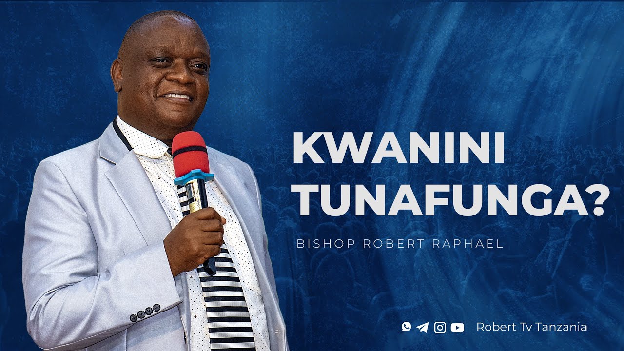 #live 🔴I SOMO : KWANINI TUNAFUNGA? I  Bishop Robert Raphael  I