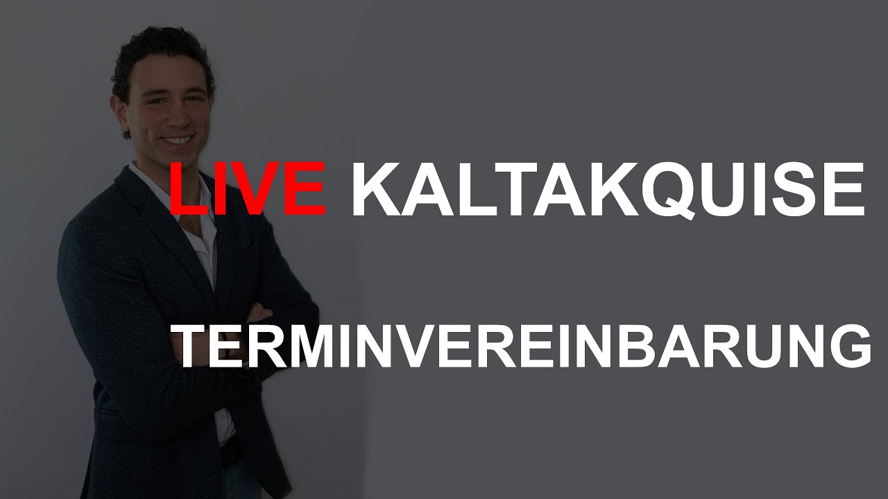 Kaltakquise Live Terminvereinbarung