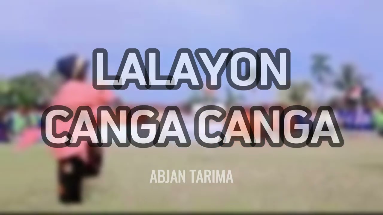 LALAYON CANGA CANGA MIX