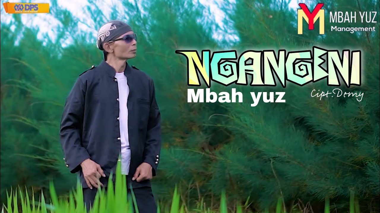 Ngangeni - Mbah Yuz