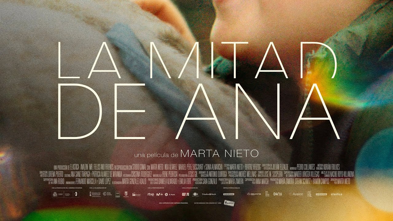 Tr&aacute;iler oficial de La Mitad de Ana