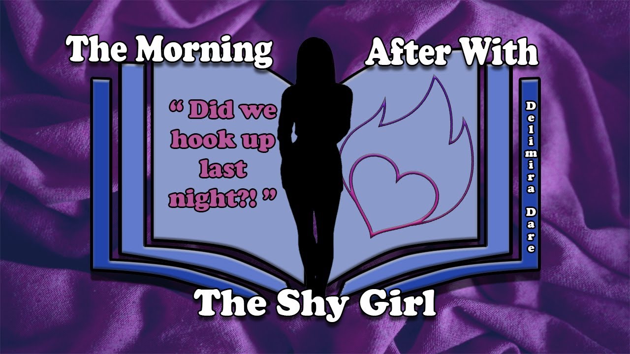 The Morning After With The Shy Girl [Audio Roleplay] [Shy Girl] [Cuddles] [F4M]