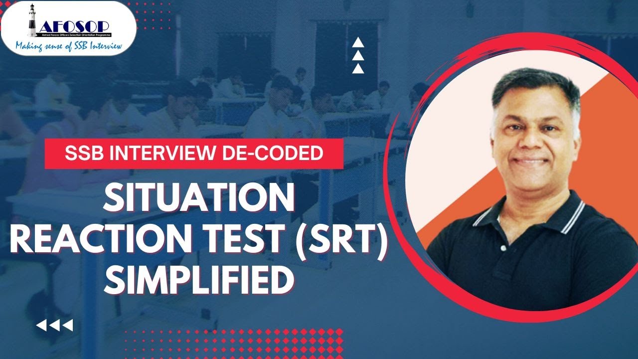 SRT SIMPLIFIED | SSB Interview Psych Test | LT COL GANESH BABU I EX-GTO