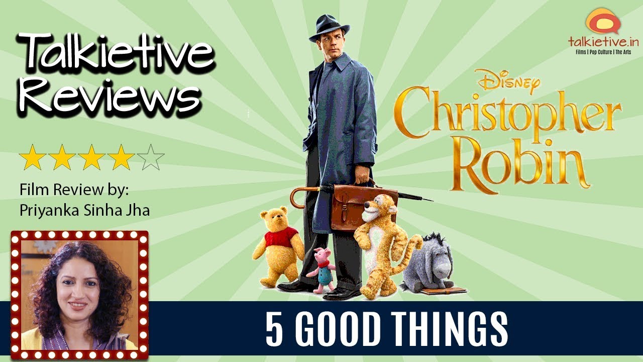 Christopher Robin | Mark Foster | Ewan McGregor | Priyanka Sinha Jha | Talkietive Reviews
