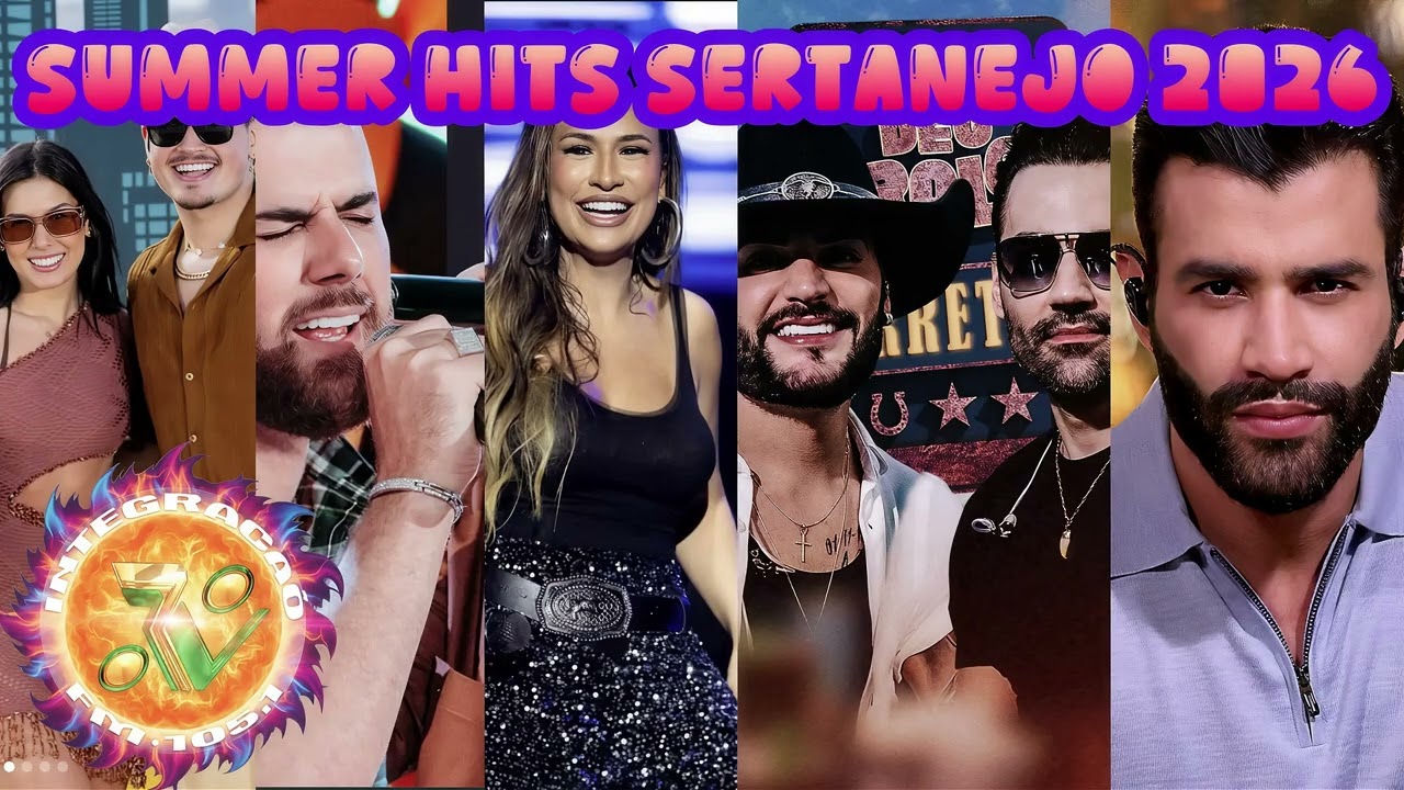 Sertanejo Summer Hits 2026 - A Playlist para deixar seu Verão ainda mais quente. Integração FM