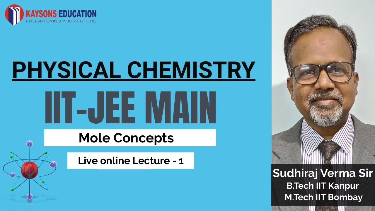 Stoichiometry & mole concept (JEE  Online Class 4) By Sudhi Raj sir  IIT Kanpur | Kaysons Education