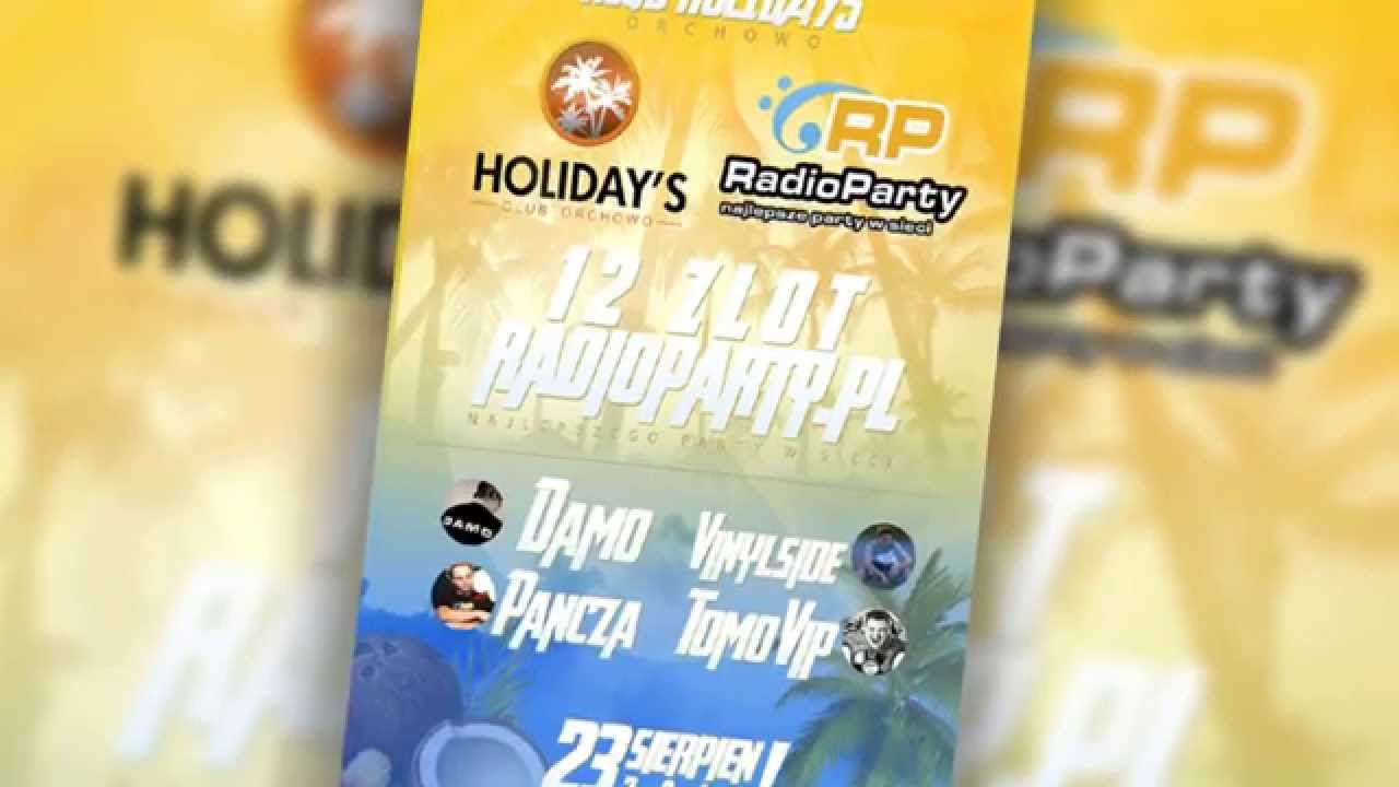 12 Zlot RadioParty.pl - Holiday's Club Orchowo 23.08.2014