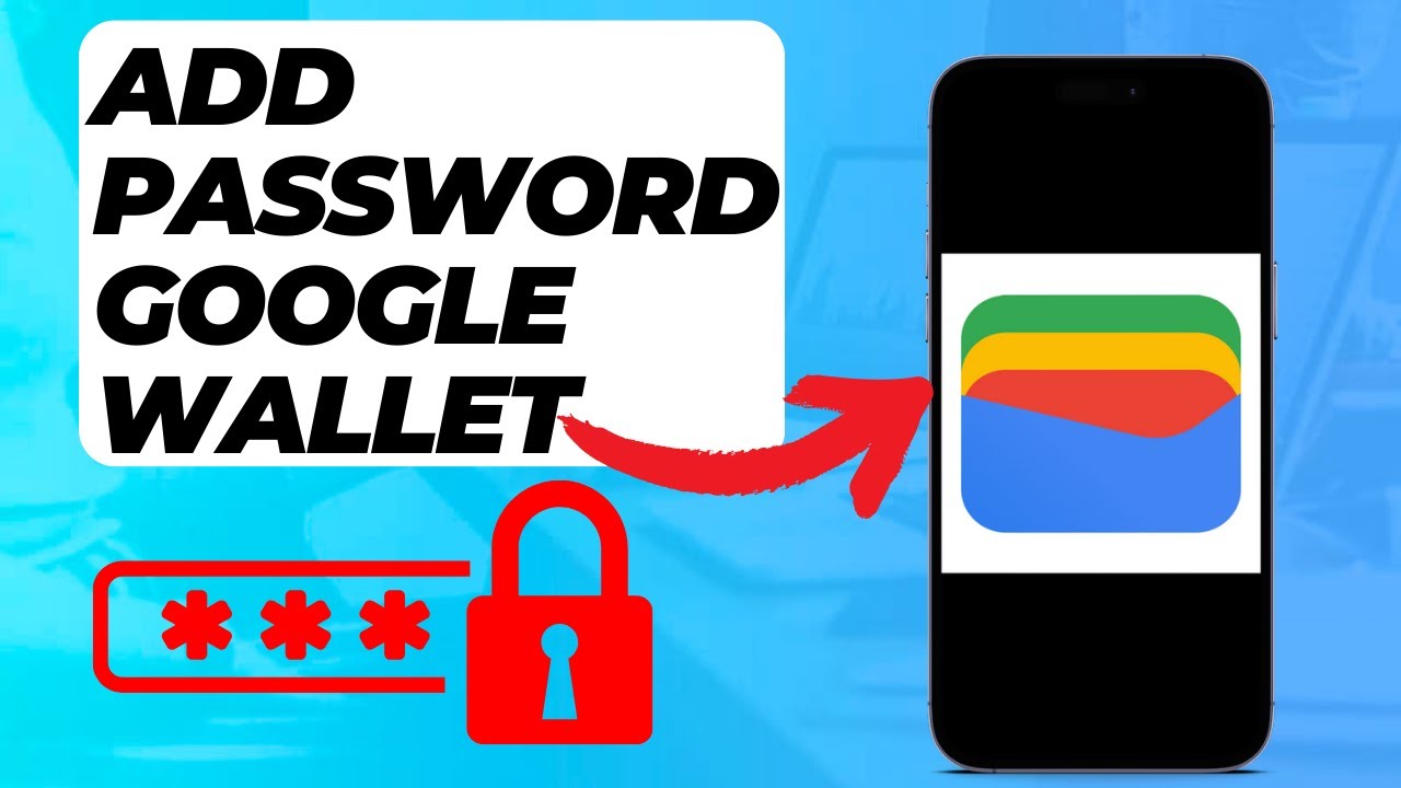 How To Add Password To Google Wallet (Super Easy)