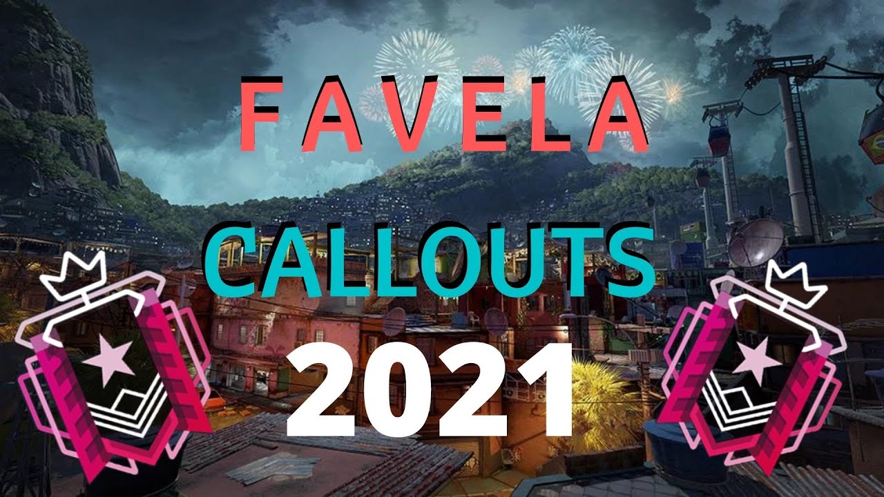 HOW TO CALLOUT LIKE A *PRO* - Favela Callouts - Rainbow Six Siege + UPDATE