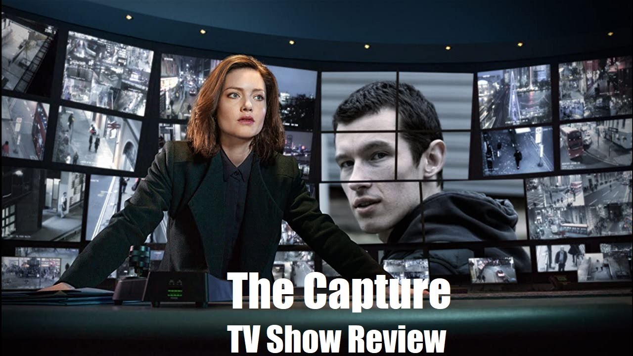 The Capture - TV Show Review