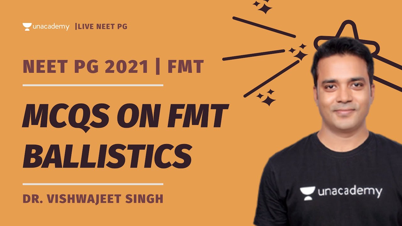 NEET - PG 2021 | MCQs on Forensic Ballistics | FMT | Dr. Vishwajeet Singh