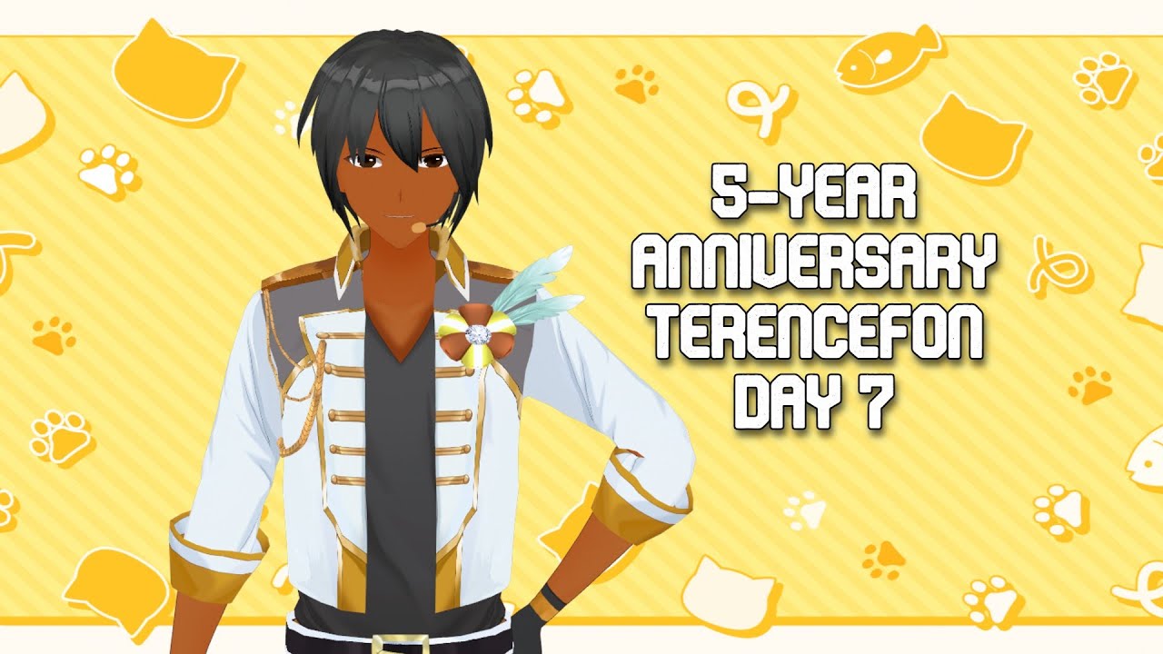 5-Year Anniversary Terencefon Day 7