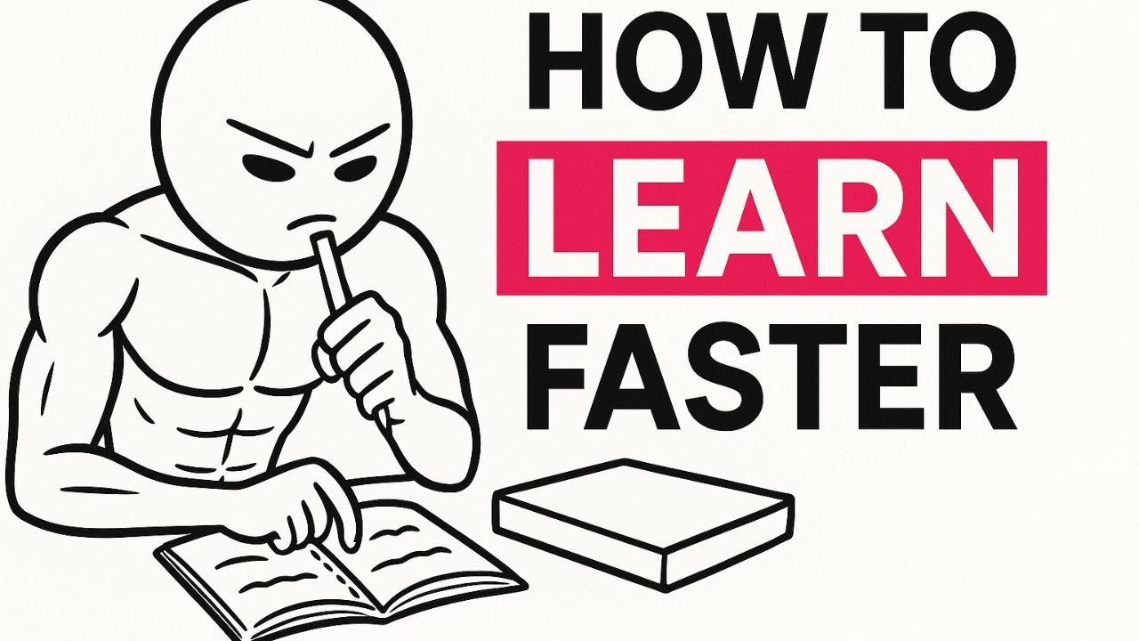 How to Learn Faster The Proven Method Schools Never Taught You