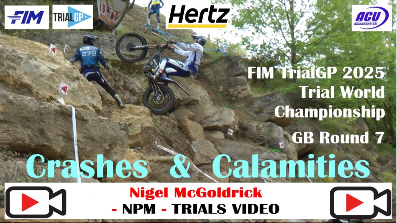 FIM TrialGP 2025 GB Round 7 Trial World Championship CRASHES & CALAMITIES