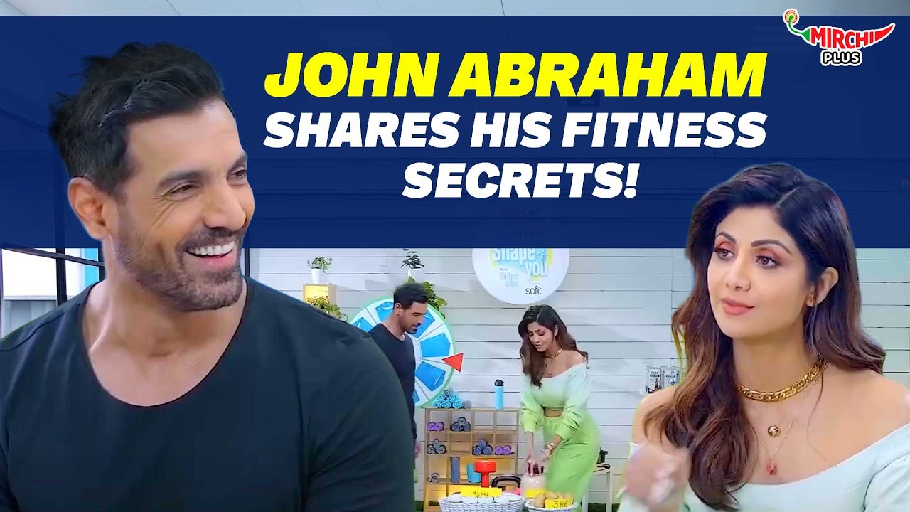 John Abraham Reveals His Fitness Secrets & Diet!😲 | Shilpa Shetty | Mirchi Plus