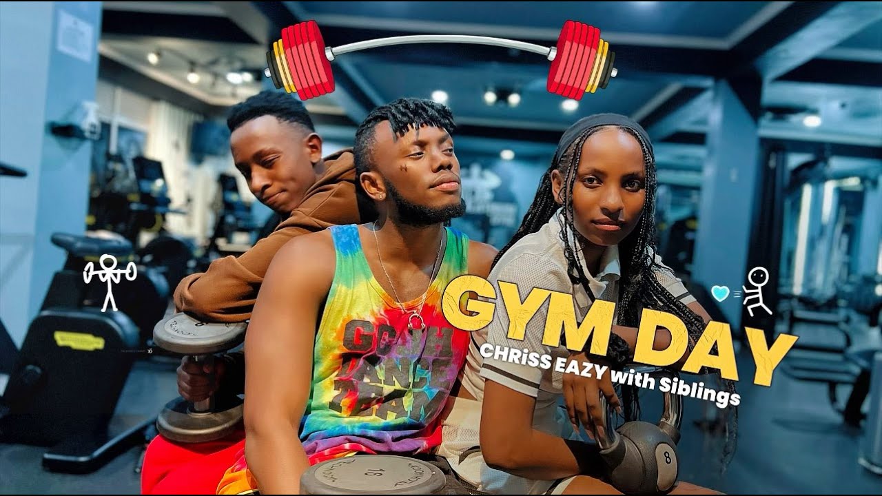 GYM DAY / Chriss Eazy with Siblings 🏋🏽‍♀️😂