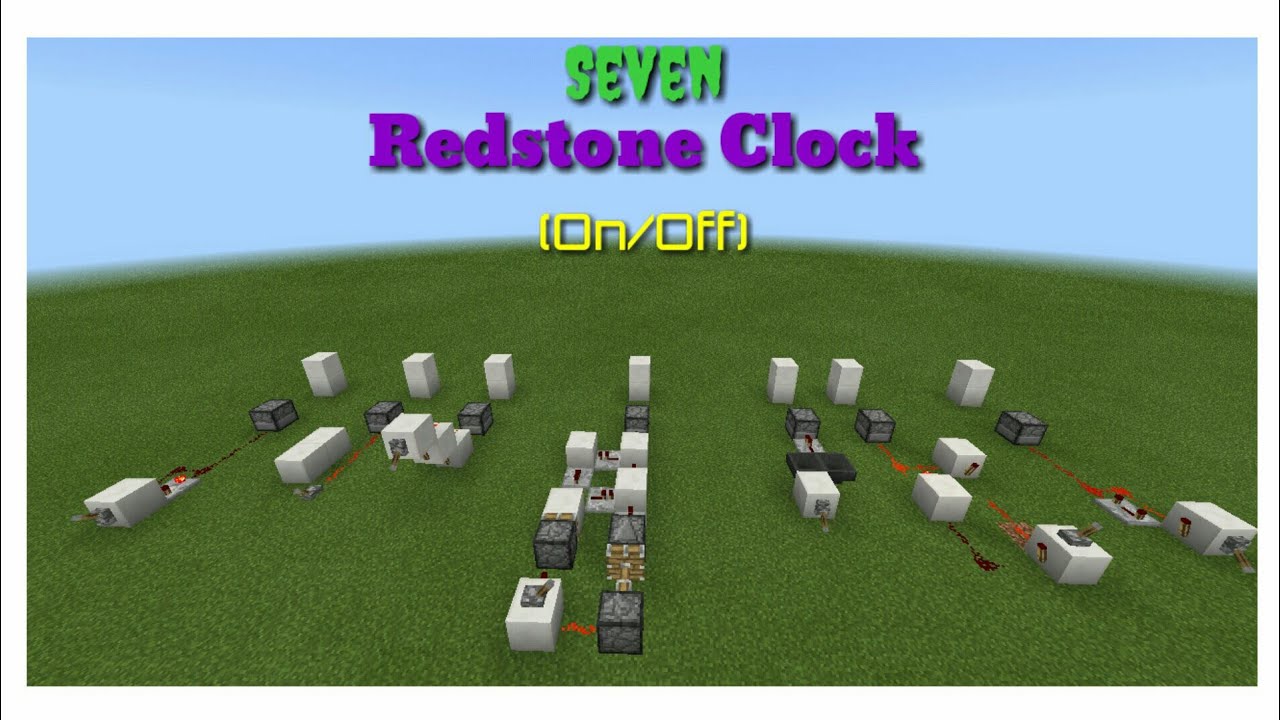 MCPE: 7 different redstone clock that can on/off.