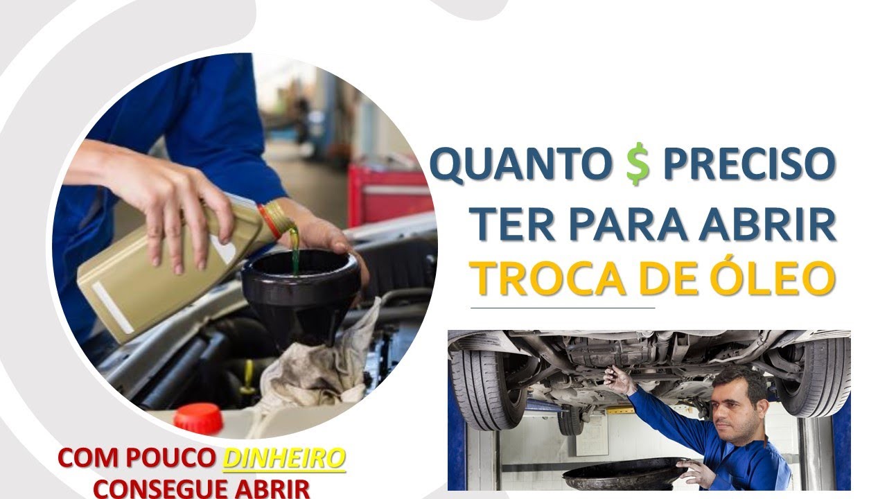 COMO MONTAR TROCA DE ÓLEO - Quanto preciso investir