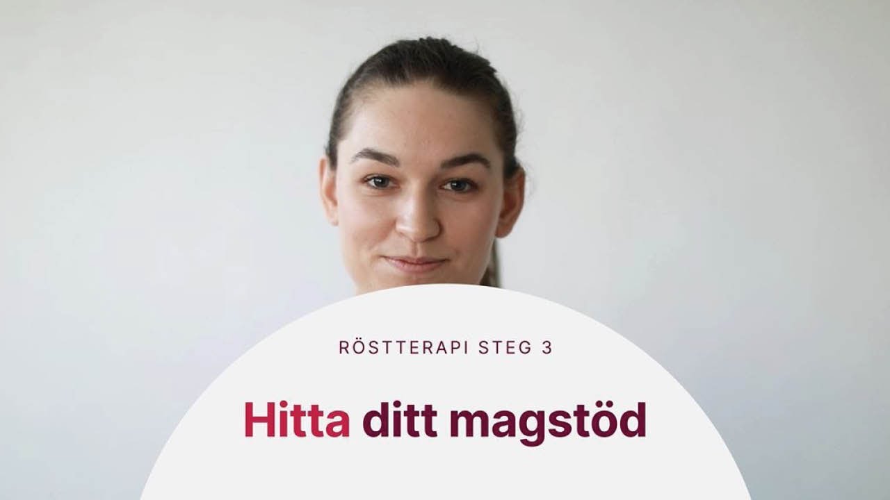 Röstterapi steg 3 - Hitta magstödet