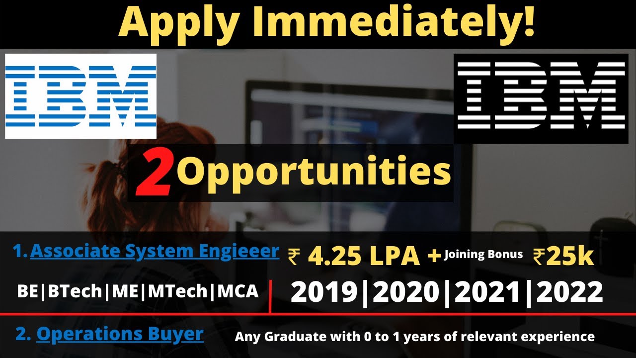 IBM Recruitment 2022 | Associate System Engineer & Op Buyer Hiring | 2019, 2020, 2021 & 2022 Batches