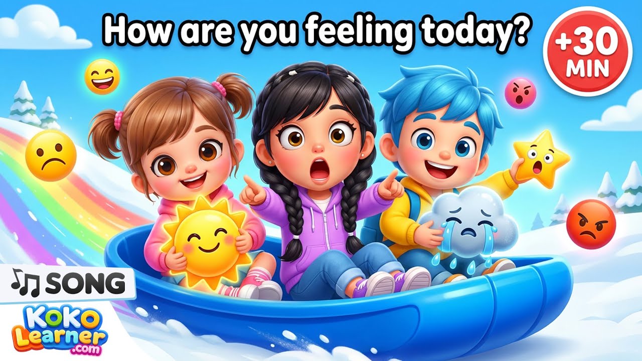 Emotions Song for Kids 😊 Learn Feelings Happy Sad Mad | 30 Minutes | Koko Learner