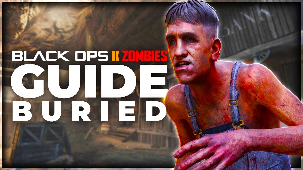 The ULTIMATE BURIED Guide for BLACK OPS 2 ZOMBIES (Main Quest, Easter Eggs, Basics, Persistent Pe...