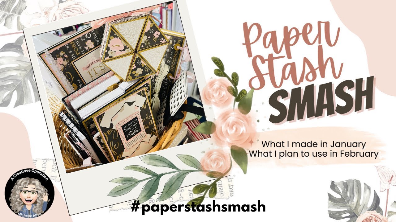 Поделки января и выбор февраля, #paperstashsmash для января 2026 года!