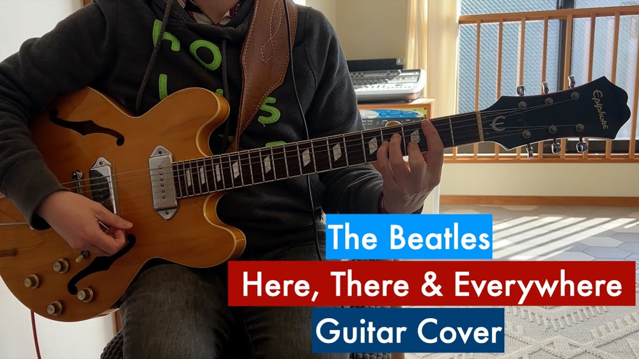 Here There And Everywhere The Beatles Guitar Cover