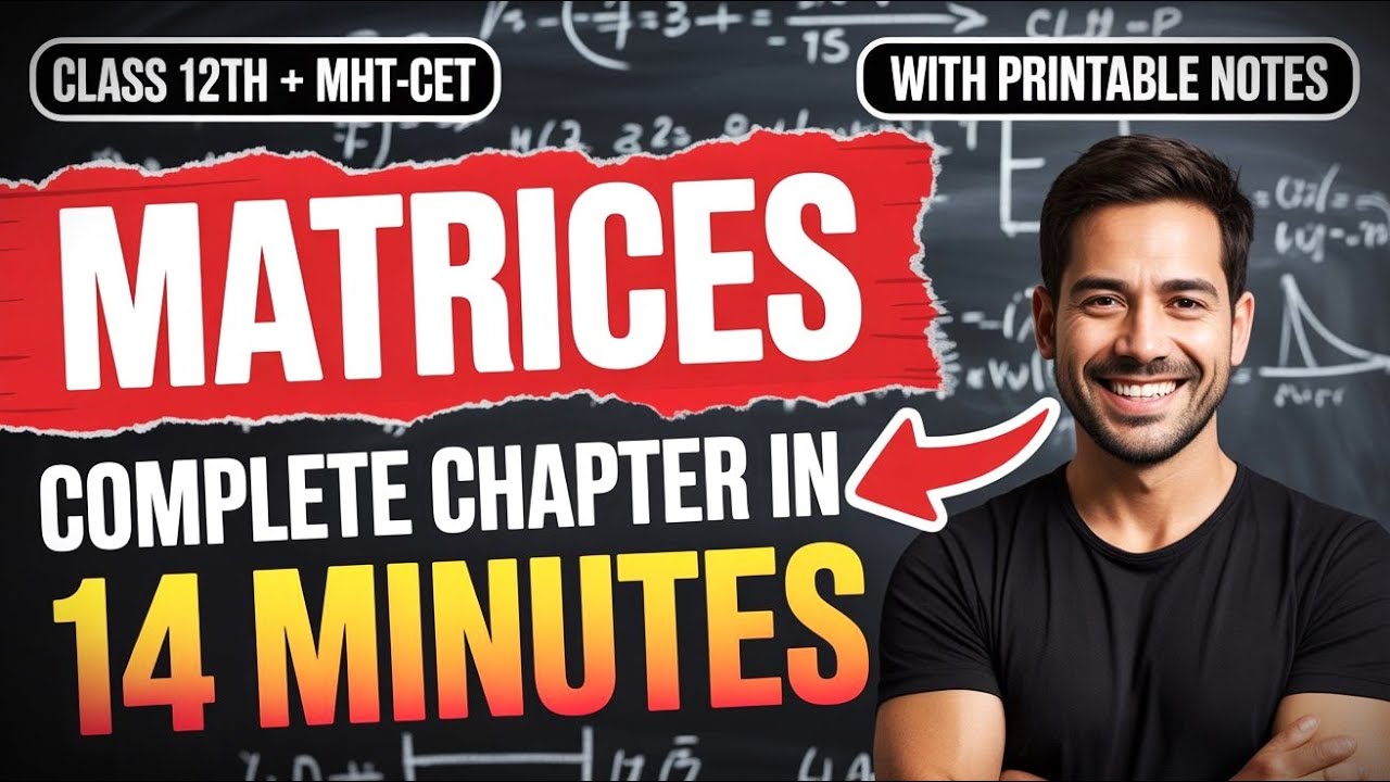 MATRICES - COMPLETE FORMULA REVISION | MATHS | 12TH + MHT-CET | EduLab |