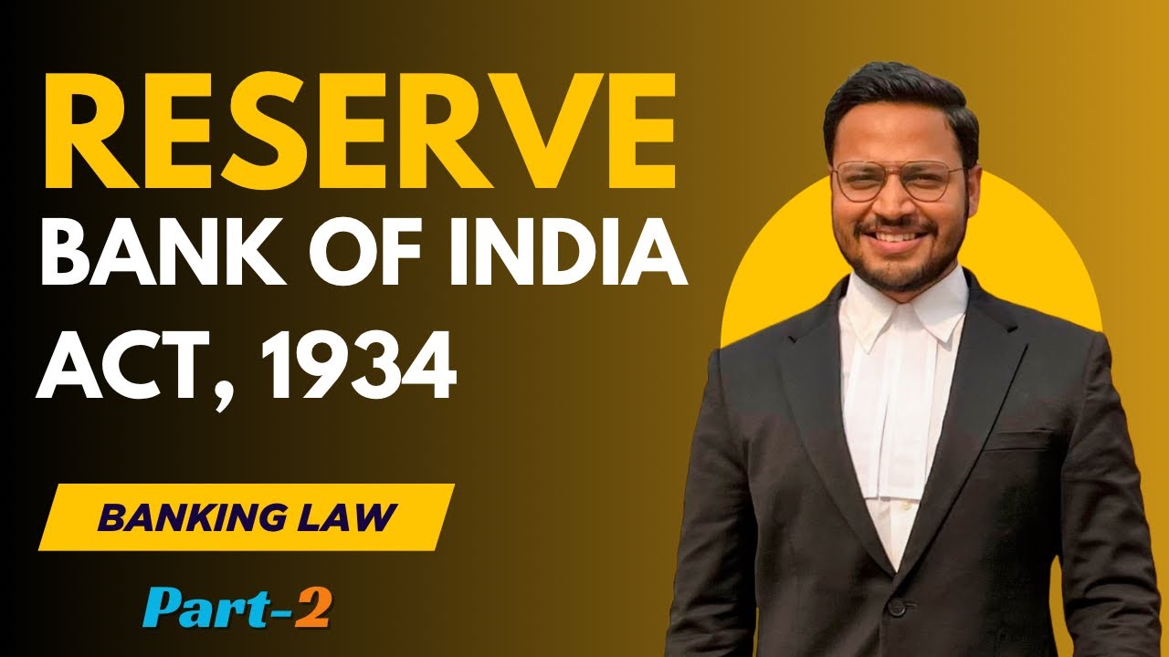 Reserve Bank of India Act, 1934 | Establishment of RBI, Management, Functions and Power RBI | Part-2