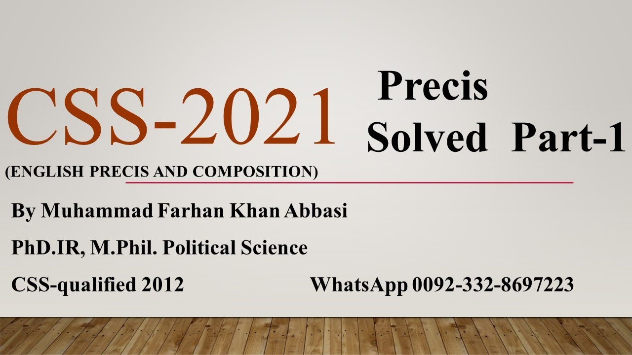CSS 2021 Precis Solved Part-1 I CSS I PMS I Judiciary I By M Farhan Khan Abbasi