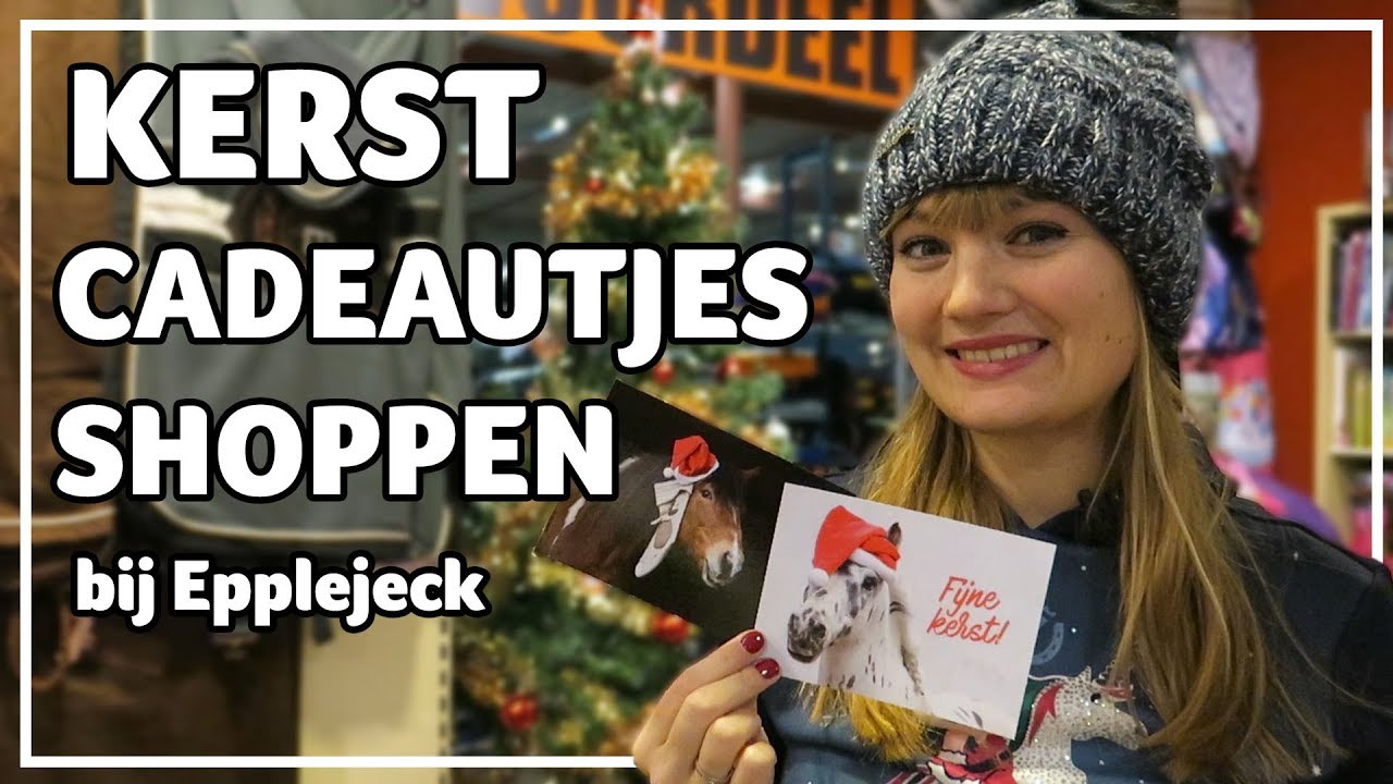KERSTCADEAUTJES SHOPPEN | Epplejeck