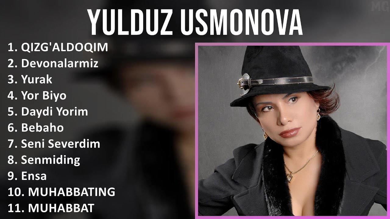 Yulduz Usmonova 2025 MIX Top Hits   QIZG'ALDOQIM, Devonalarmiz, Yurak, Yor Biyo