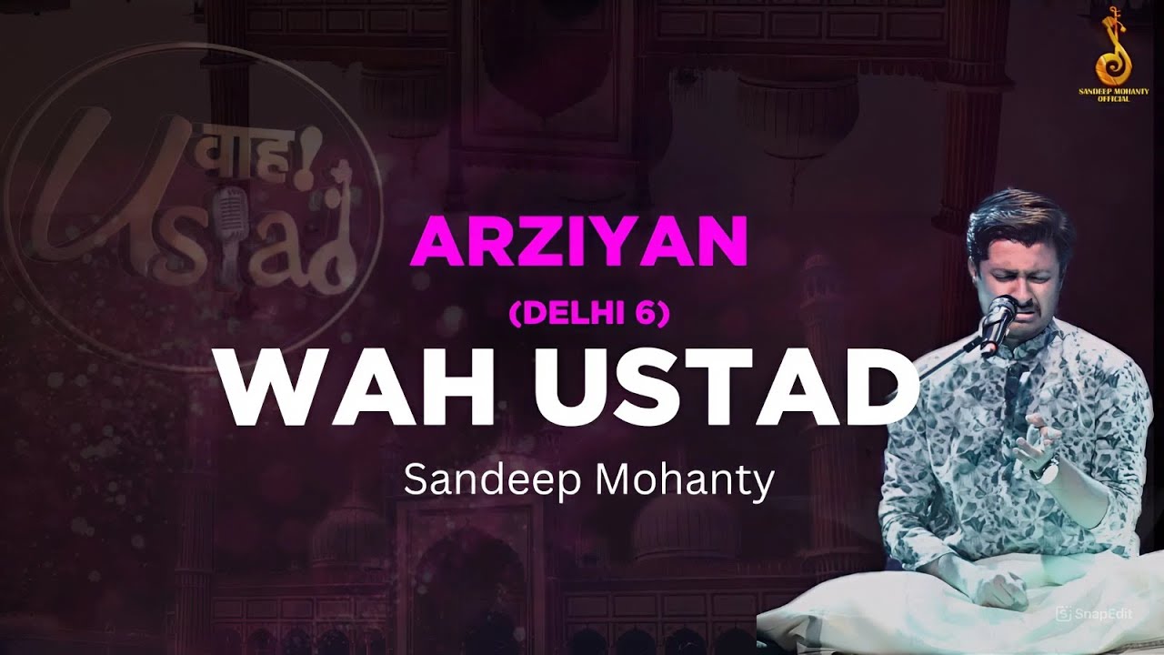 Arziyan | Wah Ustad- Reality Show | Doordarshan | Performed By Sandeep Mohanty