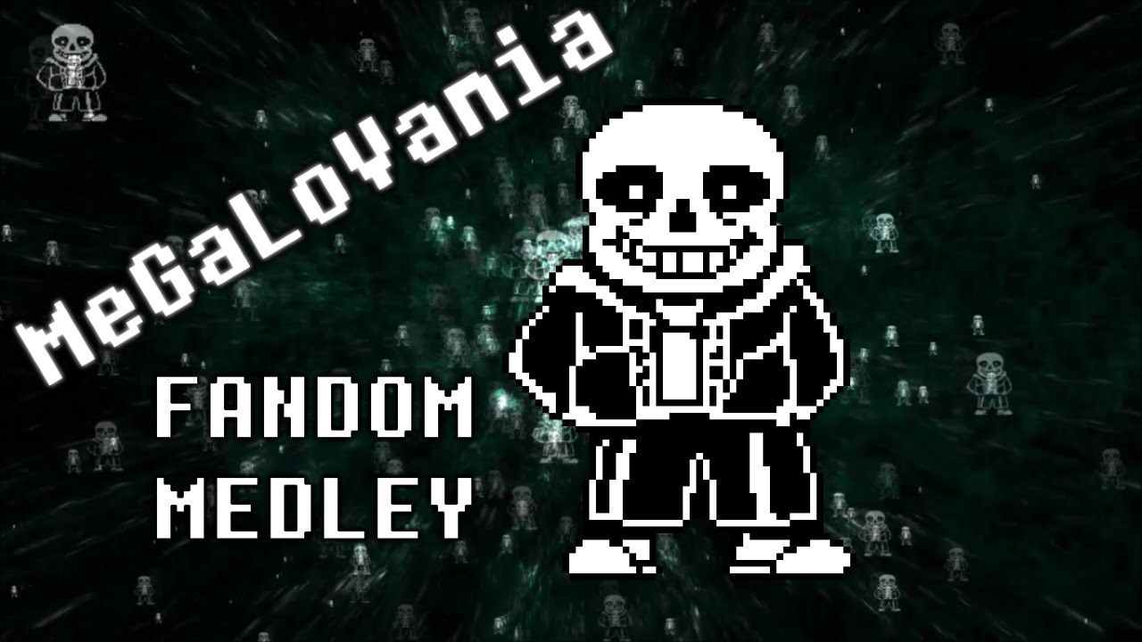 MeGaLoVania - FANDOM MEDLEY (Undertale)