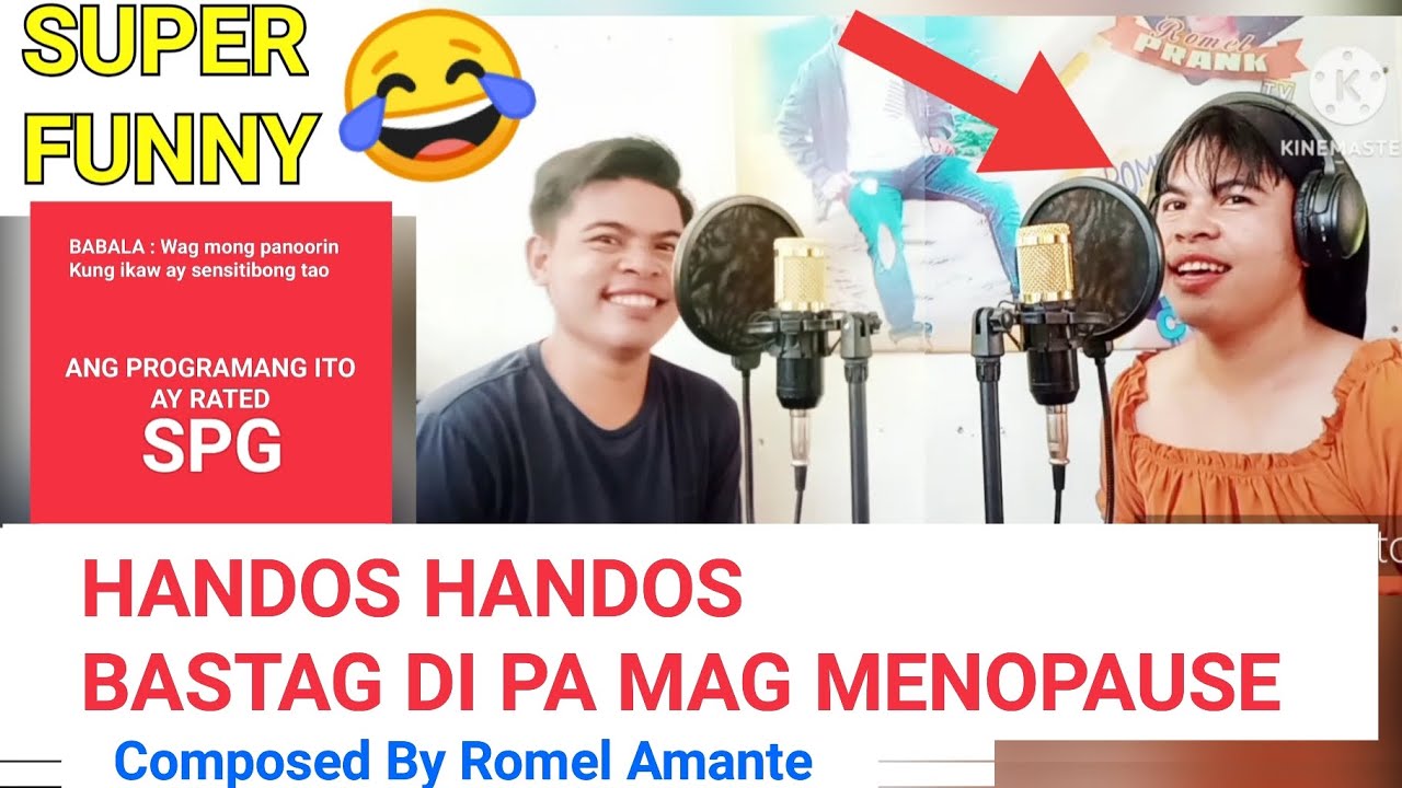 HANDOS Bastag Di pa Mag Menopause by Romel Amante