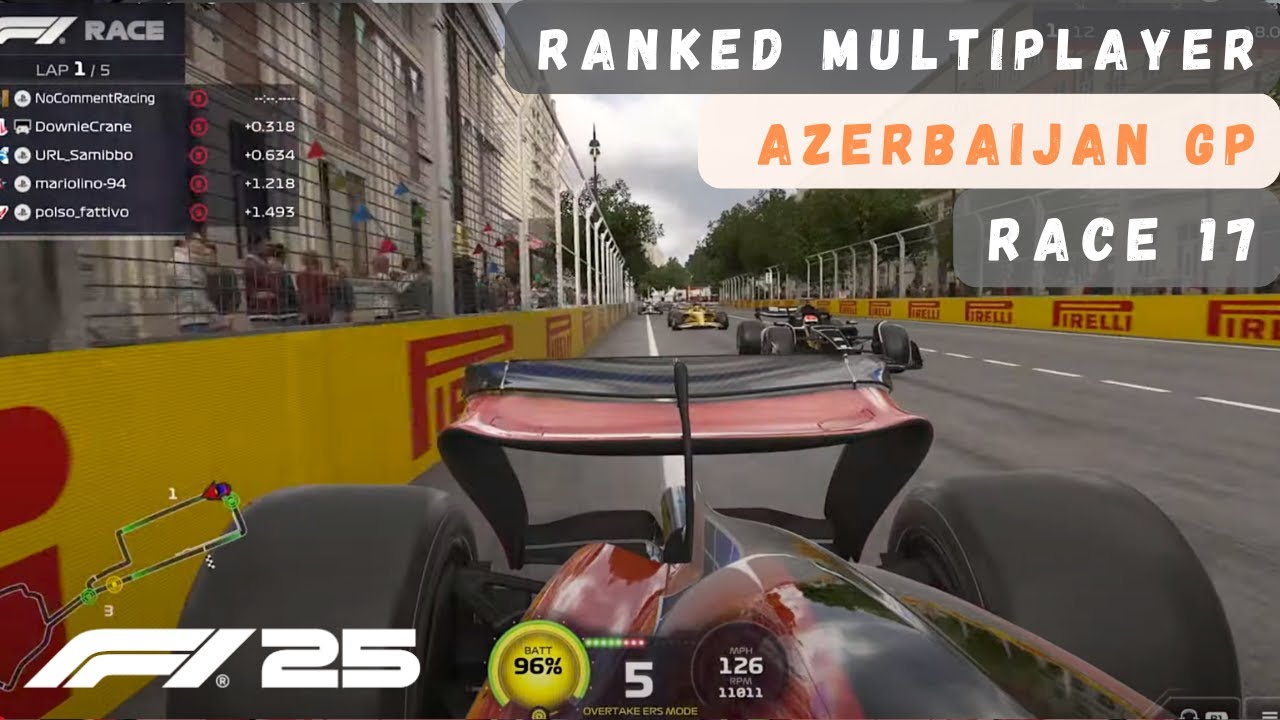 F1 25 - Ranked Multiplayer @ Azerbaijan GP | Race 17