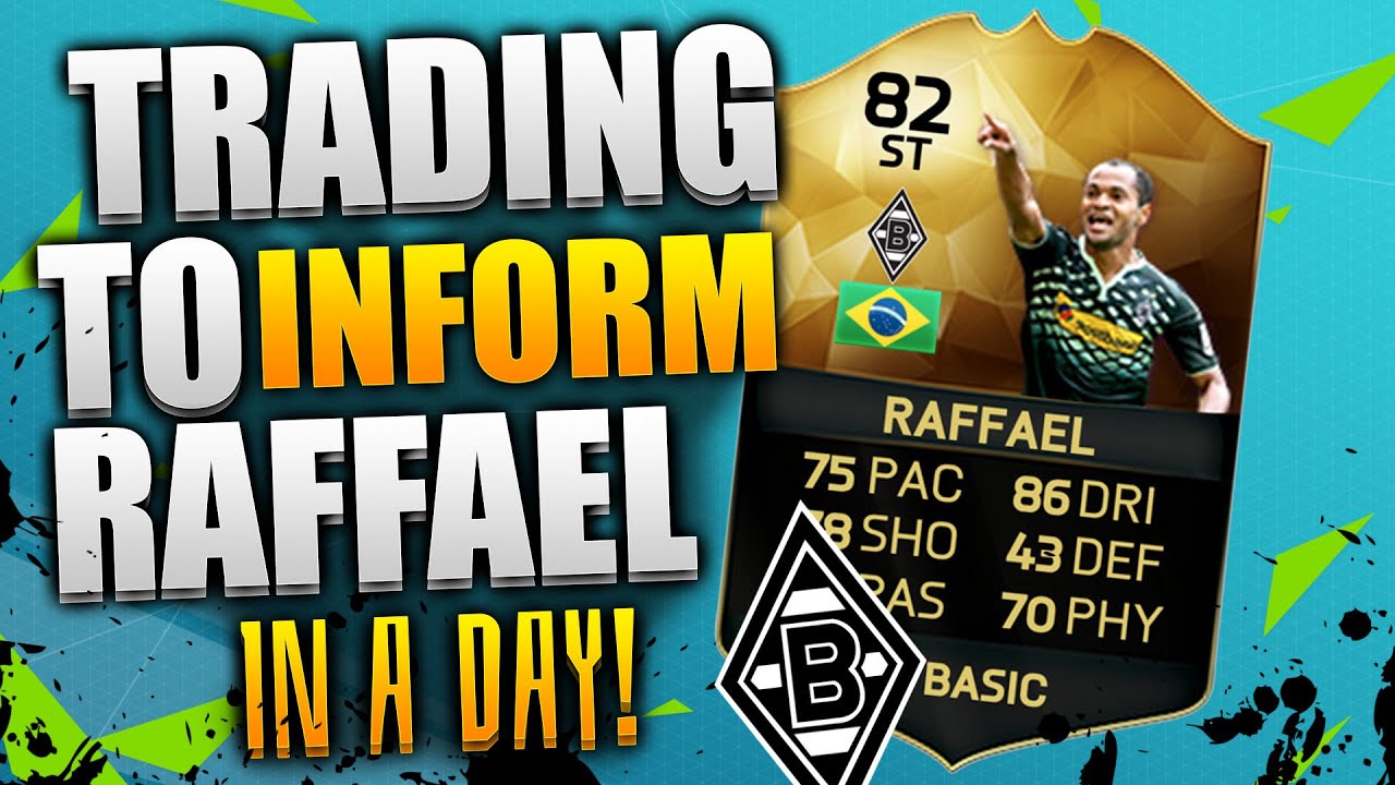 FIFA 16 - TRADING TO INFORM RAFFAEL IN A DAY - FIFA 16 ULTIMATE TEAM