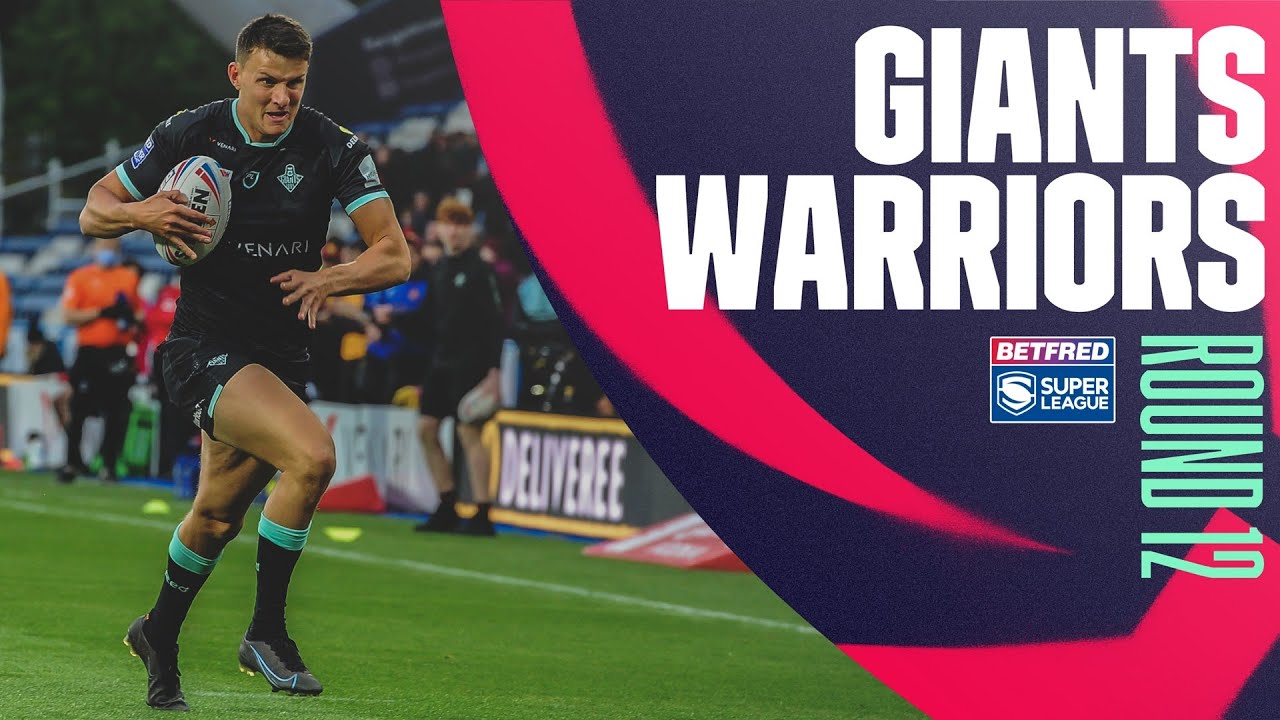 Highlights | Huddersfield Giants v Wigan Warriors, Round 12, 2022 Betfred Super League