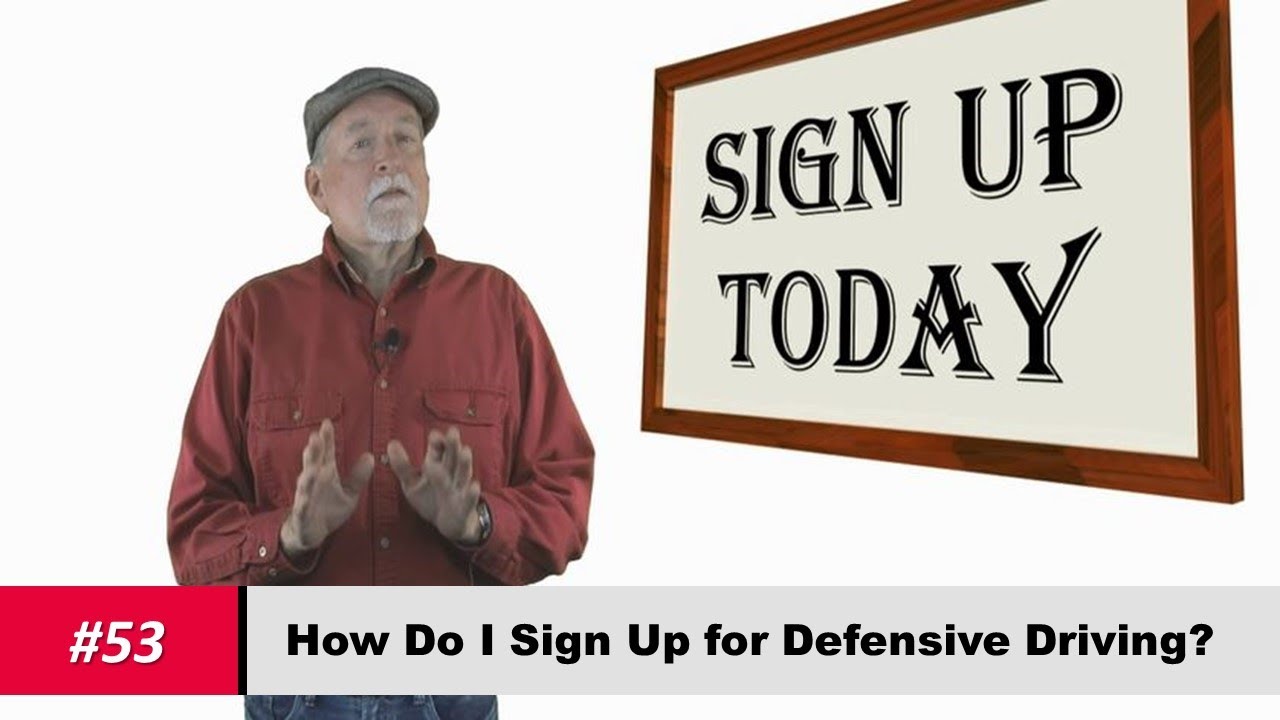 How Do I Sign Up for Defensive Driving?