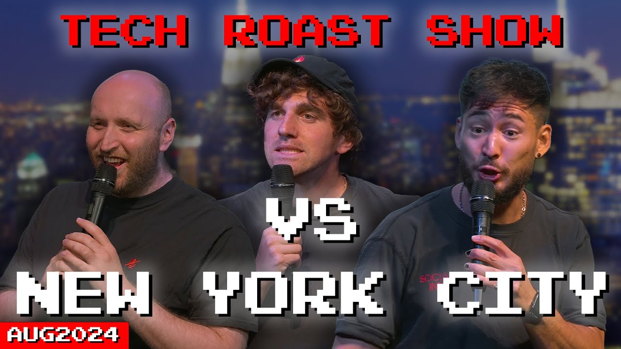 Tech Roast Show vs New York City (Full Show) | AUG2024