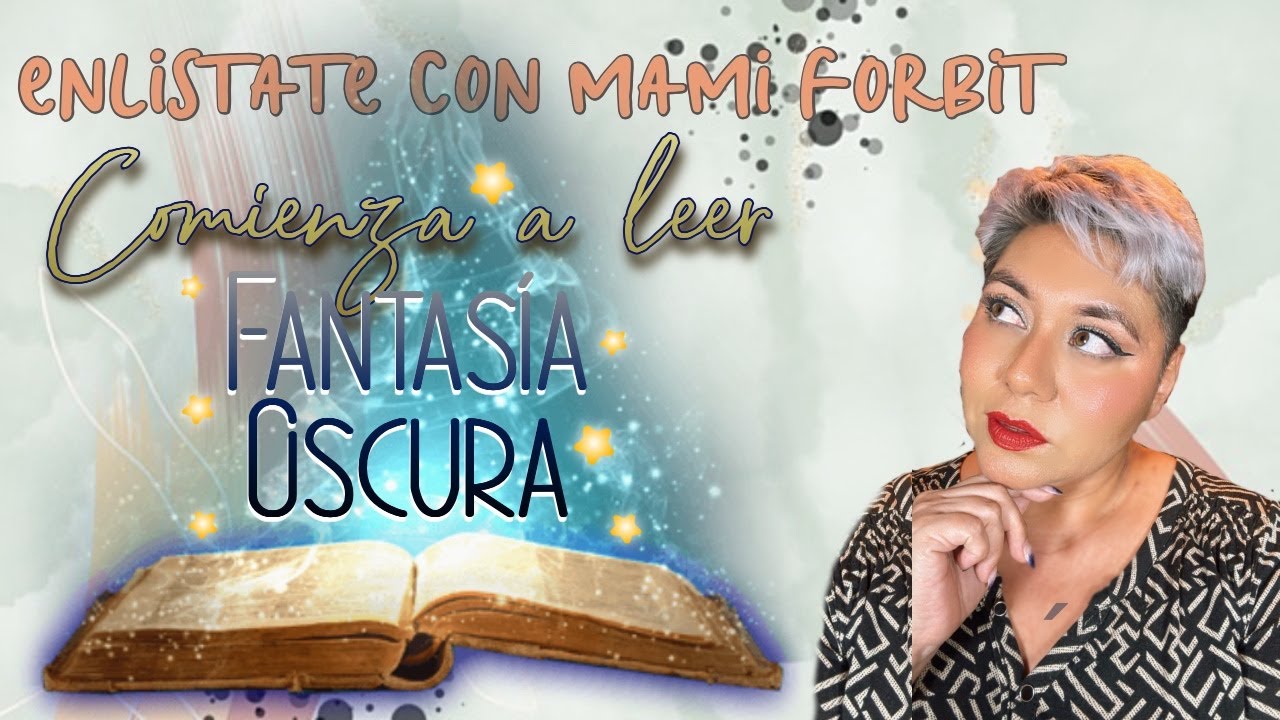 #JulioFantástico  | Fantasía Oscura (Pero oscura de verdad).