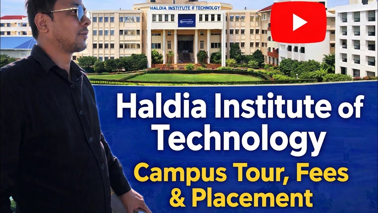 Haldia Institute of Technology Full Campus Tour | Fees, Placement & Direct #Admission 2026