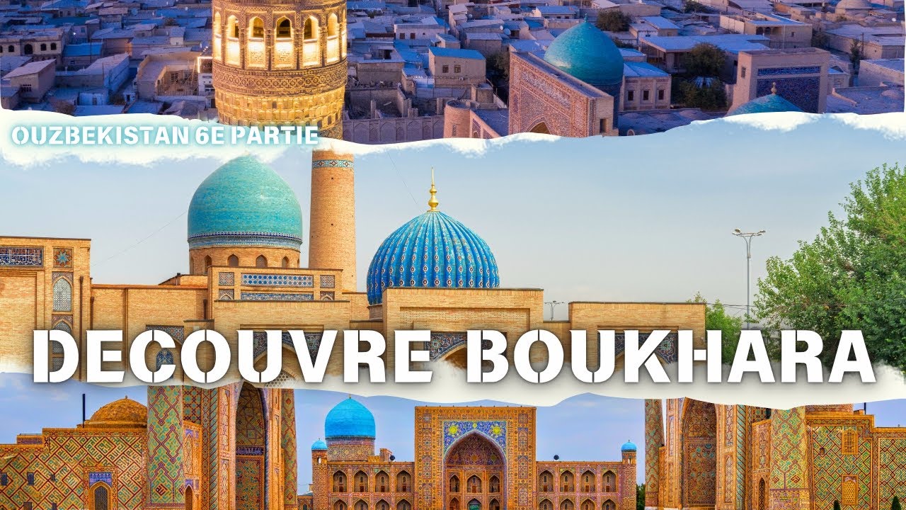 Ouzbékistan 4K | Artisanat & secrets de Boukhara | Tchor Minor, l'Ark, mausolée Samani