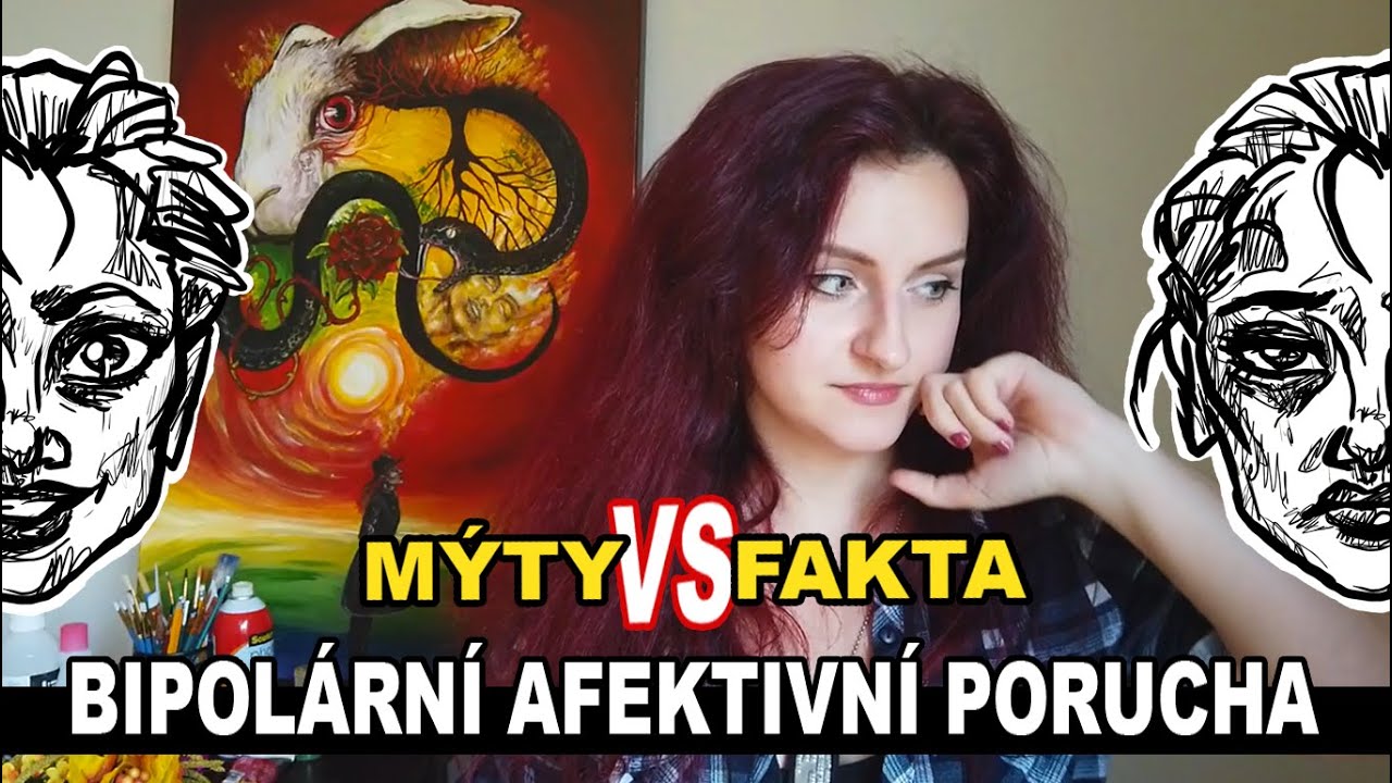 BIPOLÁRNÍ AFEKTIVNÍ PORUCHA - Mýty VS Fakta 