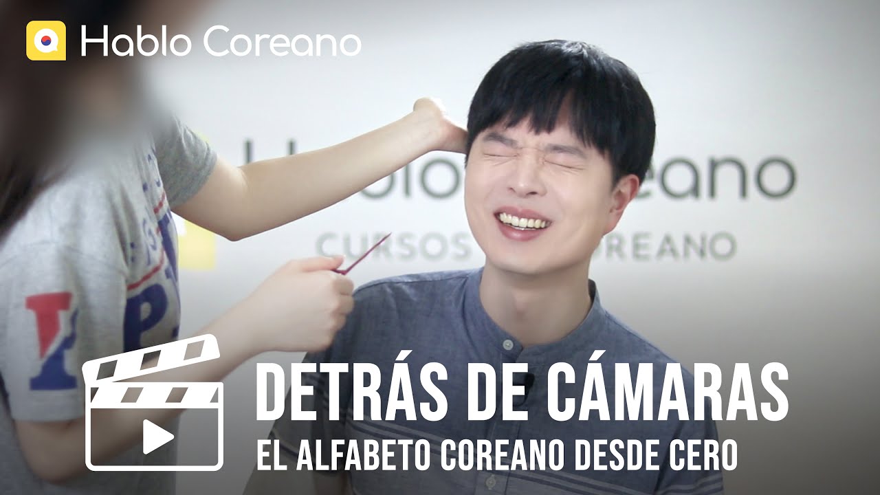 [DETRÁS DE CÁMARAS] EL ALFABETO COREANO DESDE CERO